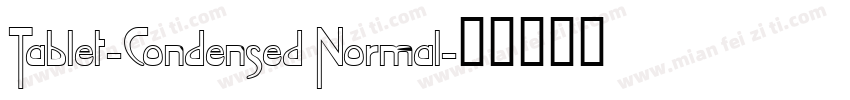 Tablet-Condensed Normal字体转换